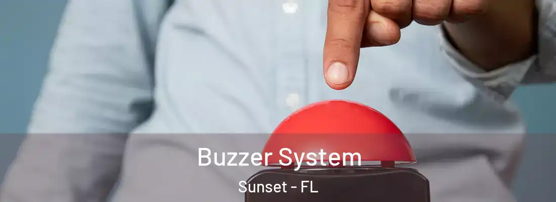 Buzzer System Sunset - FL