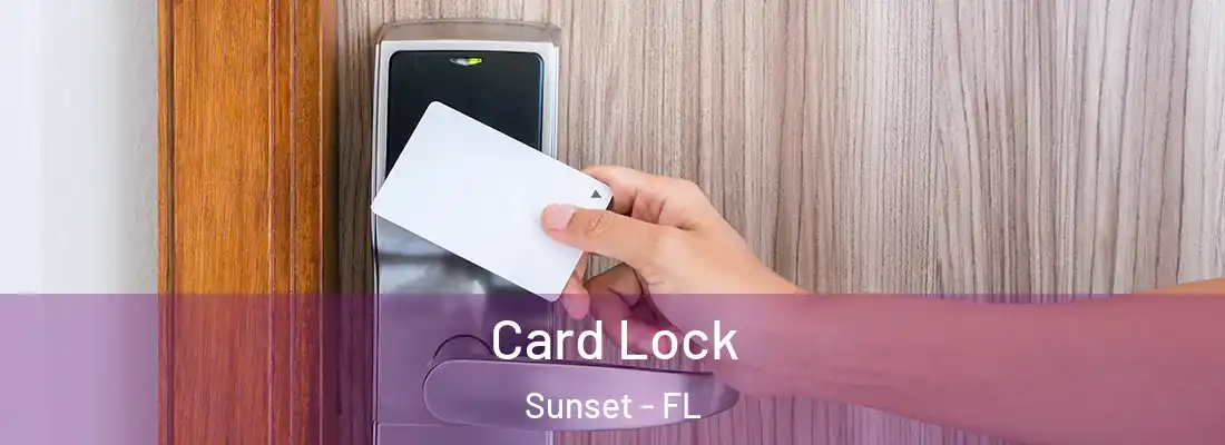 Card Lock Sunset - FL