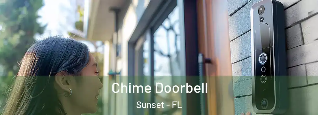 Chime Doorbell Sunset - FL