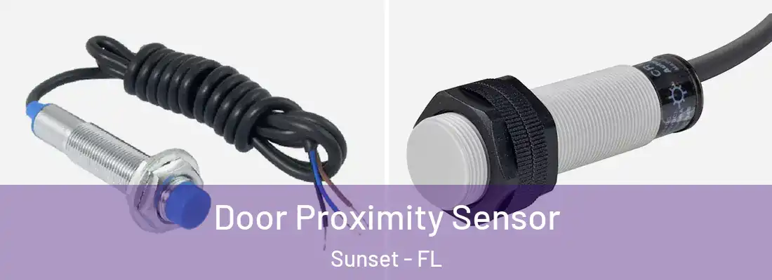 Door Proximity Sensor Sunset - FL