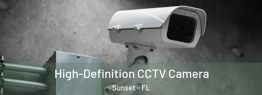 High-Definition CCTV Camera Sunset - FL