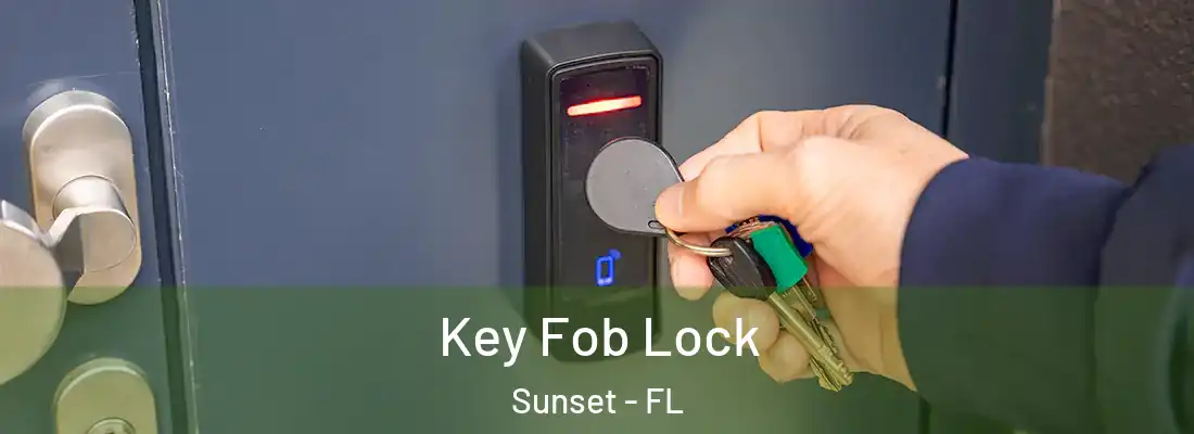 Key Fob Lock Sunset - FL
