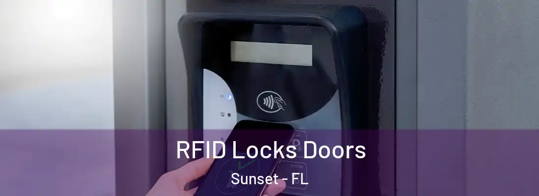 RFID Locks Doors Sunset - FL